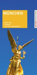 GO VISTA Plus: Reiseführer München Cover des Buches GO VISTA Plus: Reiseführer München (ISBN: 9783868716733)