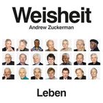 Weisheit Leben Cover des Buches Weisheit Leben (ISBN: 9783868733204)