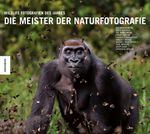 Die Meister der Naturfotografie Cover des Buches Die Meister der Naturfotografie (ISBN: 9783868736335)