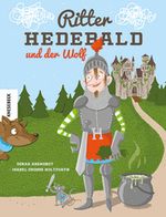 Ritter Hedebald und der Wolf Cover des Buches Ritter Hedebald und der Wolf (ISBN: 9783868737110)