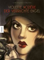Violette Nozière – Verruchter Engel Cover des Buches Violette Nozière – Verruchter Engel (ISBN: 9783868737608)