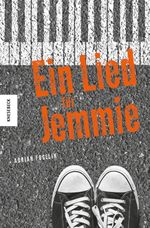 Ein Lied für Jemmie Cover des Buches Ein Lied für Jemmie (ISBN: 9783868738001)