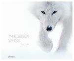 Im eisigen Weiß Cover des Buches Im eisigen Weiß (ISBN: 9783868739909)