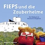 FIEPS und die Zauberhelme Cover des Buches FIEPS und die Zauberhelme (ISBN: 9783868780956)