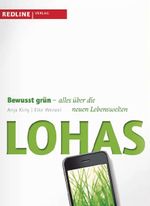 Lohas Cover des Buches Lohas (ISBN: 9783868810233)