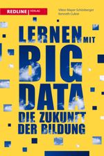 Lernen mit Big Data Cover des Buches Lernen mit Big Data (ISBN: 9783868812251)