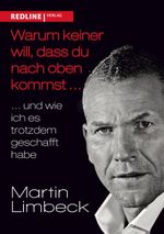 Warum keiner will, dass du nach oben kommst ... Cover des Buches Warum keiner will, dass du nach oben kommst ... (ISBN: 9783868812350)