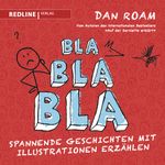 Bla Bla Bla Cover des Buches Bla Bla Bla (ISBN: 9783868813340)