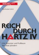 Reich durch Hartz IV Cover des Buches Reich durch Hartz IV (ISBN: 9783868814590)