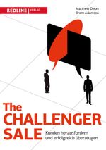 The Challenger Sale Cover des Buches The Challenger Sale (ISBN: 9783868815856)