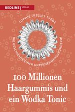 100 Millionen Haargummis – und ein Wodka Tonic Cover des Buches 100 Millionen Haargummis – und ein Wodka Tonic (ISBN: 9783868818062)