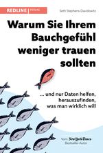 Warum Sie Ihrem Bauchgefühl weniger trauen sollten Cover des Buches Warum Sie Ihrem Bauchgefühl weniger trauen sollten (ISBN: 9783868819281)