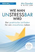 Wie man unstressbar wird Cover des Buches Wie man unstressbar wird (ISBN: 9783868819694)