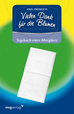 Vielen Dank für die Blumen! Cover des Buches Vielen Dank für die Blumen! (ISBN: 9783868821543)