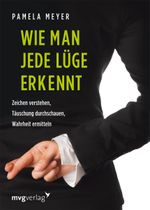 Wie man jede Lüge erkennt Cover des Buches Wie man jede Lüge erkennt (ISBN: 9783868822212)