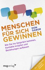 Menschen für sich gewinnen Cover des Buches Menschen für sich gewinnen (ISBN: 9783868822595)