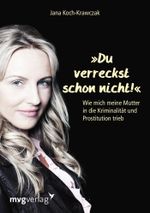 Du verreckst schon nicht! Cover des Buches Du verreckst schon nicht! (ISBN: 9783868822878)