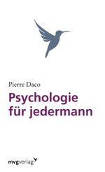 Psychologie für jedermann Cover des Buches Psychologie für jedermann (ISBN: 9783868823233)