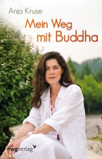 Mein Weg mit Buddha Cover des Buches Mein Weg mit Buddha (ISBN: 9783868824339)