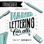 Handlettering für alle! Das Übungsheft Cover des Buches Handlettering für alle! Das Übungsheft (ISBN: 9783868828559)