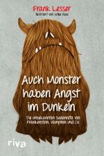 Auch Monster haben Angst im Dunkeln Cover des Buches Auch Monster haben Angst im Dunkeln (ISBN: 9783868832358)
