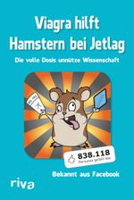 Viagra hilft Hamstern bei Jetlag Cover des Buches Viagra hilft Hamstern bei Jetlag (ISBN: 9783868833461)