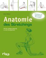 Anatomie des Stretchings Cover des Buches Anatomie des Stretchings (ISBN: 9783868833652)