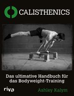 Calisthenics Cover des Buches Calisthenics (ISBN: 9783868836394)