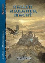 Hallen arkaner Macht Cover des Buches Hallen arkaner Macht (ISBN: 9783868890334)