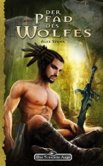 DSA 128: Der Pfad des Wolfes Cover des Buches DSA 128: Der Pfad des Wolfes (ISBN: 9783868896497)
