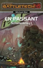 BattleTech 15: Schattenkrieg 1 Cover des Buches BattleTech 15: Schattenkrieg 1 (ISBN: 9783868898521)
