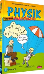 Physik macchiato: Cartoonkurs für Schüler und Studenten (Pearson Studium - Scientific Tools) Cover des Buches Physik macchiato: Cartoonkurs für Schüler und Studenten (Pearson Studium - Scientific Tools) (ISBN: 9783868940770)