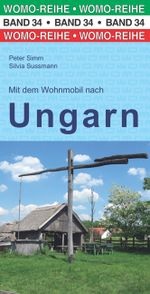 Mit dem Wohnmobil nach Ungarn Cover des Buches Mit dem Wohnmobil nach Ungarn (ISBN: 9783869033464)