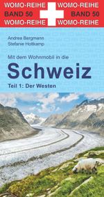 Mit dem Wohnmobil in die Schweiz Cover des Buches Mit dem Wohnmobil in die Schweiz (ISBN: 9783869035062)