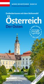 Entdeckertouren mit dem Wohnmobil Österreich Der Osten Cover des Buches Entdeckertouren mit dem Wohnmobil Österreich Der Osten (ISBN: 9783869035956)