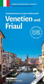 Entdeckertouren mit dem Wohnmobil Venetien und Friaul Cover des Buches Entdeckertouren mit dem Wohnmobil Venetien und Friaul (ISBN: 9783869037639)