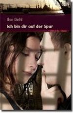 Ich bin dir auf der Spur Cover des Buches Ich bin dir auf der Spur (ISBN: 9783869060378)