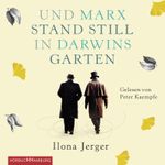 Und Marx stand still in Darwins Garten Cover des Buches Und Marx stand still in Darwins Garten (ISBN: 9783869092393)
