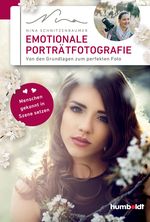 Emotionale Porträtfotografie Cover des Buches Emotionale Porträtfotografie (ISBN: 9783869103587)