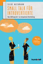Small Talk für Introvertierte Cover des Buches Small Talk für Introvertierte (ISBN: 9783869104133)
