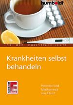 Krankheiten selbst behandeln Cover des Buches Krankheiten selbst behandeln (ISBN: 9783869104454)