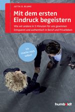 Mit dem ersten Eindruck begeistern Cover des Buches Mit dem ersten Eindruck begeistern (ISBN: 9783869105048)