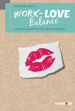 Work-Love Balance Cover des Buches Work-Love Balance (ISBN: 9783869105079)