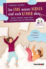 Am Ende meiner Nerven sind noch Kinder übrig Cover des Buches Am Ende meiner Nerven sind noch Kinder übrig (ISBN: 9783869106403)