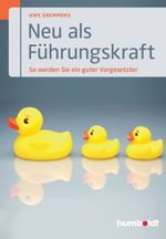 Neu als Führungskraft Cover des Buches Neu als Führungskraft (ISBN: 9783869107752)