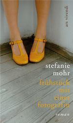Frühstück mit einer Fotografin Cover des Buches Frühstück mit einer Fotografin (ISBN: 9783869130545)
