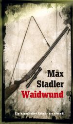 Waidwund Cover des Buches Waidwund (ISBN: 9783869134741)