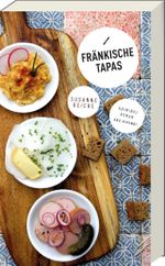 Fränkische Tapas Cover des Buches Fränkische Tapas (ISBN: 9783869139869)