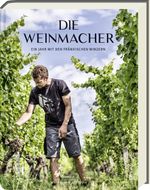 Die Weinmacher Cover des Buches Die Weinmacher (ISBN: 9783869139920)