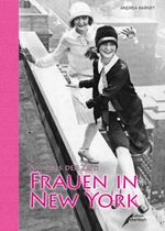 Am Puls der Zeit:Frauen in New York Cover des Buches Am Puls der Zeit:Frauen in New York (ISBN: 9783869150802)